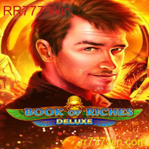 Explorando o Jogo 'Book of Riches Deluxe' e a Chave para o Sucesso: RR777 Win
